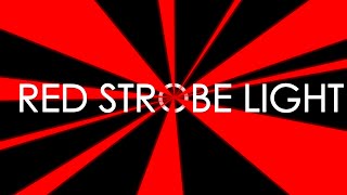 Red Strobe Light 10 Minutes [upl. by Ailyn]