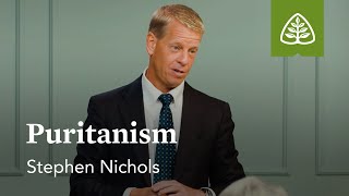 Puritanism Christianity in America with Stephen Nichols [upl. by Enelegna]