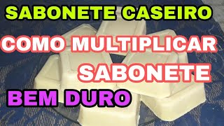 SABONETE CASEIRO EM BARRA DURO COMO MULTIPLICAR SABONETE [upl. by Gridley]