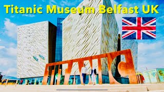 Titanic Museum Belfast UK 🇬🇧 [upl. by Ecnarrot]