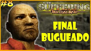 🐛FINAL BUGUEADO ➤ THE SUFFERING 2 LOS LAZOS QUE NOS UNEN  PC  Gameplay español 8 [upl. by Adamis]