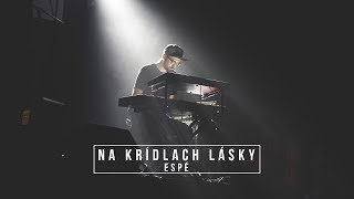 ESPÉ  Na krídlach lásky Official [upl. by Ennayelhsa]