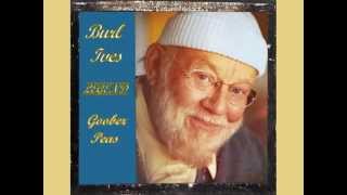 Burl Ives  Goober Peas [upl. by Oberon]