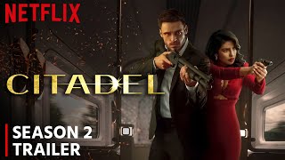 Citadel Season 2 Release Date  Trailer  Everything You Need To Know [upl. by Ettedanreb]