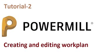 POWERMILL  WORKPLAN EDITING [upl. by Hamann]