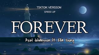 Axel Johansson  Forever Tiktok Version Lyrics  Terjemahan Y se me nota como late por fuera [upl. by Lela]