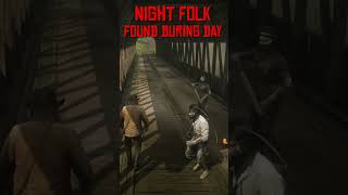 Following the Night Folk During the Day rdr2 [upl. by Ilario]