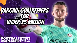 Best BARGAIN Goalkeepers to Sign in FM24 [upl. by Eniamart]