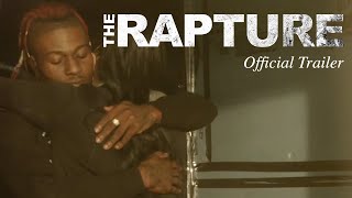 The Rapture  Official Trailer  Movie Available Now [upl. by Mia166]