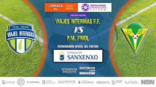 ️Viajes InterRías FF vs ️PM Friol [upl. by Madelena410]