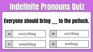 Indefinite Pronouns Quiz [upl. by Alrep]