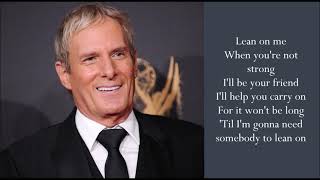 Lean On Me  Michael Bolton  1993  Lyrics [upl. by Bozuwa]