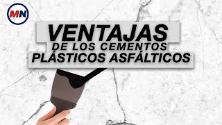 Ventajas de los cementos plásticos asfálticos [upl. by Rennat]