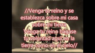 Venga tu Reino letra Nancy Amancio [upl. by Rinaldo]