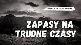 Zapasy strategiczne na trudne czasy [upl. by Malachi32]