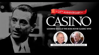 The 25th Anniversary of Casino Looking Back with Nicholas Pileggi and Oscar Goodman [upl. by Notlrak]