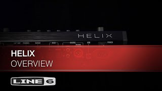 Helix Overview  Line 6 [upl. by Ahsain837]