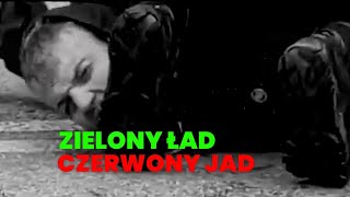 Zielony ład  Czerwony jad [upl. by Crichton305]