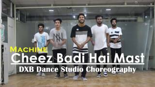 Tu Cheez Badi Hai Mast  Dance Choreography  Machine  Mustafa amp Kiara Advani  Neha kakkar [upl. by Supen]