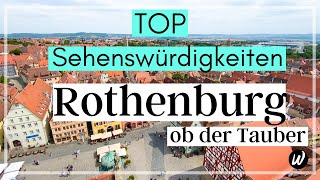 Rothenburg ob der Tauber  TOP Sehenswürdigkeiten  Reisetipps  Urlaub in Deutschland  Bayern [upl. by Loyce912]