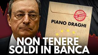 I PERICOLI del Piano DRAGHI per Salvare lEUROPA ATTENZIONE ai tuoi RISPARMI [upl. by Suirtemed]