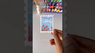 Postcard stamp DIYTulips 🌷 using Arrtx acrylic markers🩵 [upl. by Caz]