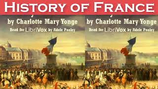 History of France Audiobook by Charlotte Mary Yonge  Audiobooks Youtube Free [upl. by Guyon]