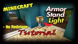 Minecraft Armor Stand Light Tutorial No Redstone [upl. by Isador]