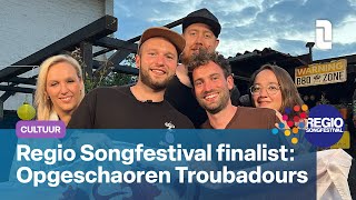 We stellen de finalisten van het Regio Songfestival aan je voor Dit is Opgeschaoren Troubadours [upl. by Ikir]