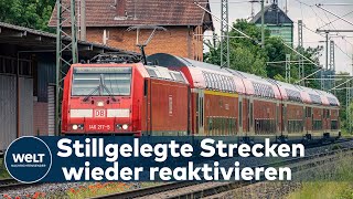 REAKTIVIERUNG VON BAHNSTRECKEN Deutsche Bahn will stillgelegte Strecken wieder in Betrieb nehmen [upl. by Buerger188]