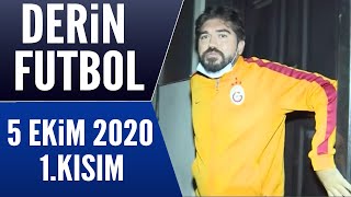 Derin Futbol 5 Ekim 2020 Kısım 12 [upl. by Lamson]