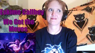 Eskimo Callboy  We Got the Moves  Reaction [upl. by Clough]