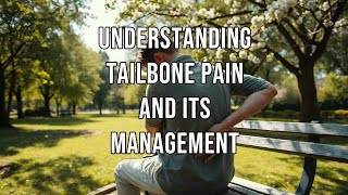 Understand Tailbone And Its Management  Educational Knowledge [upl. by Anahtor]