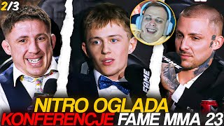 NITRO OGLĄDA KONFERENCJĘ FAME MMA 23 23  NAJLEPSZE MOMENTY [upl. by Regor197]