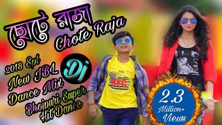 Chote Raja Kinjal Dave  2018 Spl New Dj  Heard JBl Dance Mix  Dj SMC Production  Star Dj Bhàbát [upl. by Sileray]