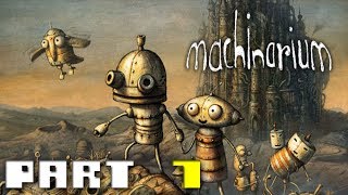 Machinarium Full Walkthrough  Clock Level P1  Old man [upl. by Nirtiak]