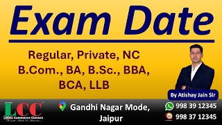 Exam Date Full Detail II BCom II BA II BSC II BBA II BCA II Regular II Non College II 9983912345 [upl. by Alrahc366]