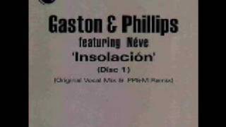 Gaston amp Phillips  Insolación Original Mix [upl. by Pleione683]