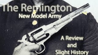 Remington Model Army 1858  A Review And Slight History  Black Powder Revolver [upl. by Gilli]