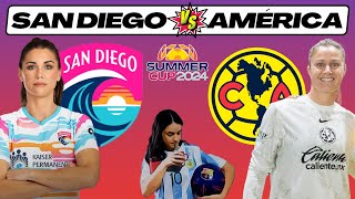 SAN DIEGO WAVE vs AMÉRICA FEMENIL 🎙️ COMENTARIOS EN VIVO 🔥 SUMMER CUP 2024 [upl. by Oniskey894]