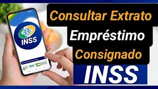 Como consultar extrato empréstimo consignado  INSS [upl. by Cleodal]