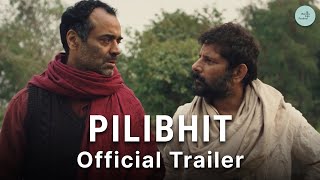 Pilibhit  Official Trailer  Going Live 29th February [upl. by Nayab]