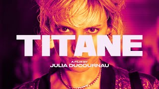 TITANE  Redband Trailer In Theaters 101 [upl. by Stoneham]