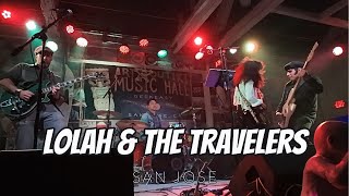 Delusion  LOLAH amp The Travelers Live at Art Boutiki  San Jose California [upl. by Knarf721]