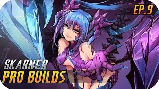 PRO BUILDS  EP 9  SKARNER  Entre los 3 mejores junglers del momento [upl. by Uria248]