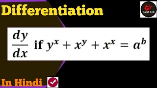 Find dydx if yxxyxxab  xxxyyxab  xxxyyxab  Differentiate yxxyxxab [upl. by Sorrows]