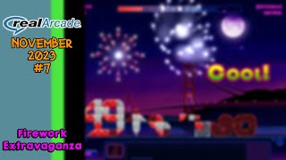 RealArcade November 2023 Day 7  Firework Extravaganza Arcade Mode City 1  10 [upl. by Areit]