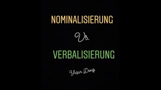 Nominalisierung Verbalisierung [upl. by Yim100]