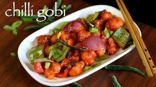 chilli gobi recipe  gobi chilli recipe  how to make chilly gobi recipe [upl. by Aisemaj705]