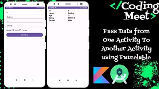 How to Pass Data from One Activity To Another Activity using Parcelable Android Studio Kotlin [upl. by Ardnasal152]